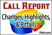 Call Report for Banks - Recent Changes, Highlights, and Pitfalls