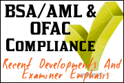 BSA/AML & OFAC Compliance � What Was Old is New Again