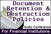 Document Retention And Destruction Policies For Financial Institutions